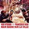 MAIN BASSE SUR LA VILLE